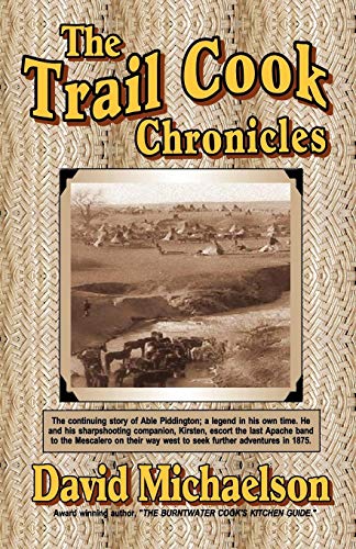 9780984842285: The Trail Cook Chronicles