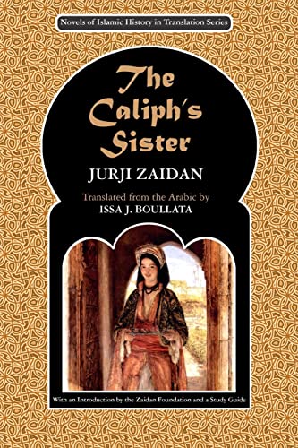 Beispielbild fr The Caliph's Sister: Harun al-Rashid and the Fall of the Persians zum Verkauf von THE SAINT BOOKSTORE