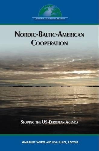 Stock image for Nordic-Baltic-American Cooperation: Shaping the US-European Agenda for sale by Wonder Book