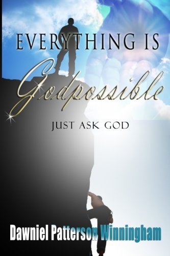 Stock image for Everything is GODpossible, Just ask GOD! for sale by Revaluation Books