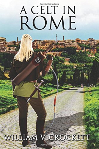 Stock image for A Celt In Rome for sale by Better World Books: West