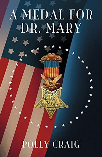 Stock image for A Medal for Dr. Mary for sale by ThriftBooks-Dallas