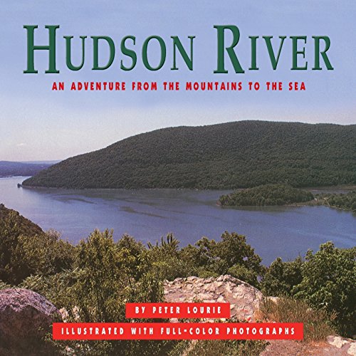Stock image for Hudson River: An Adventure from the Mountains to the Sea for sale by SecondSale