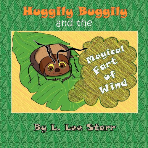 Stock image for Huggily Buggily and the Magical Fart of Wind for sale by Revaluation Books