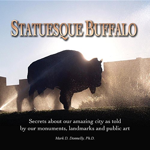 Statuesque Buffalo (9780984878741) by Donnelly, Mark D