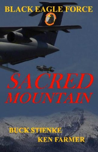 9780984882007: BLACK EAGLE FORCE: Sacred Mountain