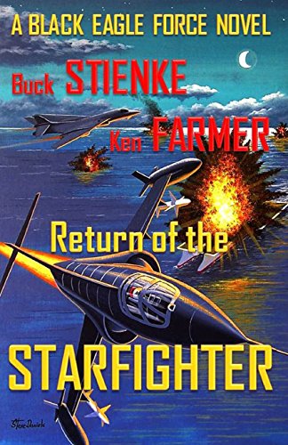 Beispielbild fr Return of the Starfighter: (Black Eagle Force) zum Verkauf von Lucky's Textbooks