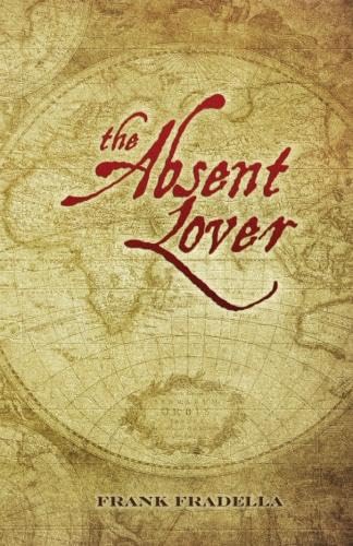 Imagen de archivo de The Absent Lover a la venta por Revaluation Books