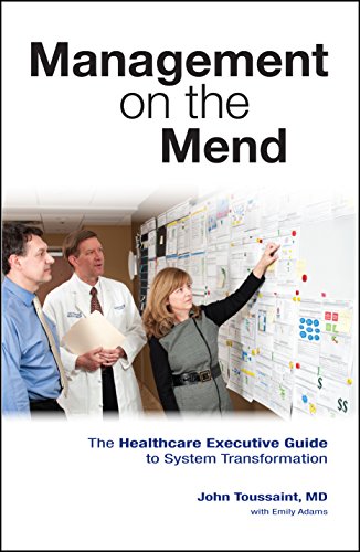 Imagen de archivo de Management on the Mend: The Healthcare Executive Guide to System Transformation a la venta por WorldofBooks