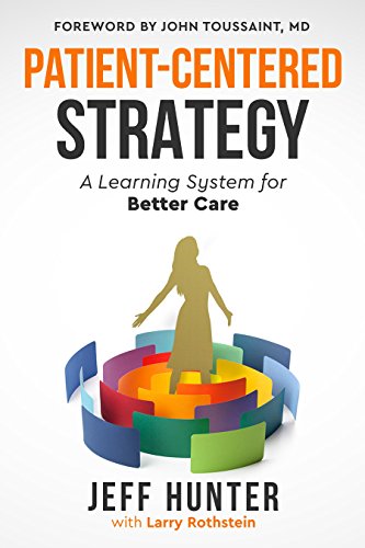 Stock image for Patient-Centered Strategy for sale by Goodwill Books