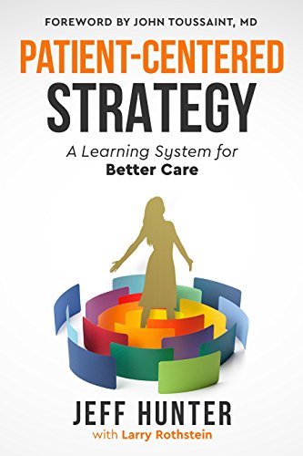 Stock image for Patient-Centered Strategy for sale by ThriftBooks-Dallas