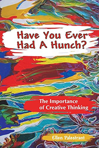 Stock image for Have You Ever Had a Hunch? for sale by THE SAINT BOOKSTORE