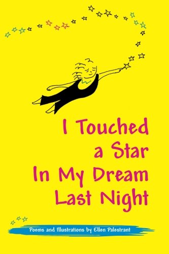 9780984885237: I Touched a Star In My Dream Last Night