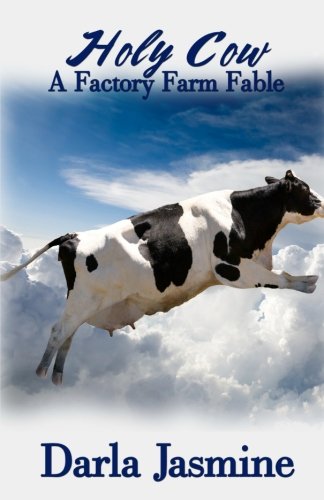 Beispielbild fr Holy Cow: A Factory Farm Fable zum Verkauf von Books From California
