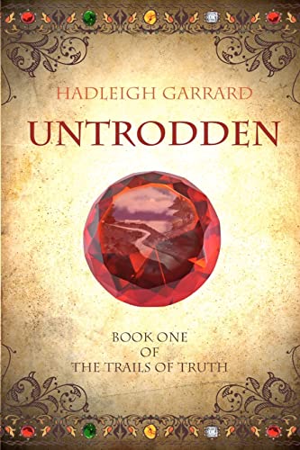 Stock image for Untrodden: Book One of The Trails of Truth for sale by Bingo Used Books