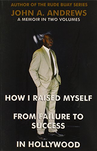Stock image for How I Raised Myself From Failure To Success In Hollywood for sale by Revaluation Books