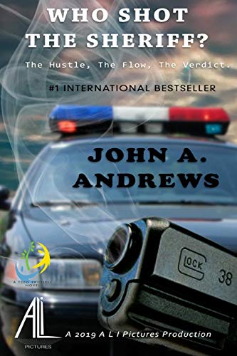 Who Shot The Sheriff? (Whodunit Chronicles) (9780984898039) by Andrews, Mr John A.
