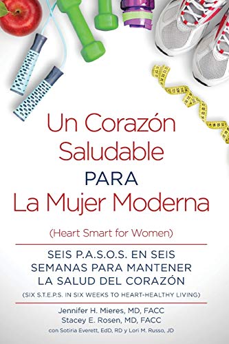 Stock image for Un Coraz n Saludable para La Mujer Moderna: (Heart Smart for Women) (Spanish Edition) for sale by ThriftBooks-Atlanta