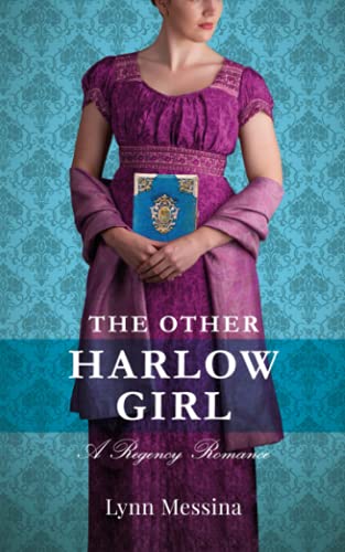 Imagen de archivo de The Other Harlow Girl: A Regency Romance (Love Takes Root) a la venta por KuleliBooks