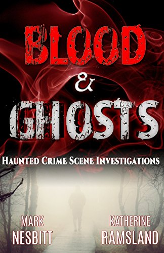 Stock image for Blood & Ghosts: Paranormal Forensics Investigators for sale by HPB-Emerald