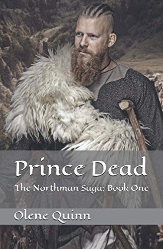 Stock image for Prince Dead: Volume 1 (The Northman Saga) for sale by Revaluation Books