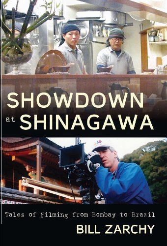Beispielbild fr Showdown at Shinagawa: Tales of Filming from Bombay to Brazil zum Verkauf von Half Price Books Inc.