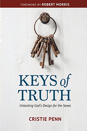 Beispielbild fr Keys of Truth: Unlocking God's Design for the Sexes zum Verkauf von HPB-Red