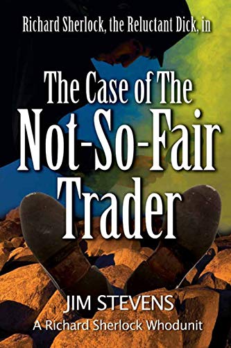 Stock image for The Case of the Not-So-Fair Trader for sale by ThriftBooks-Dallas