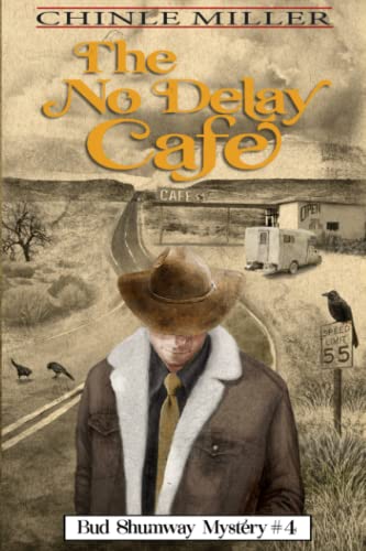 Stock image for The No Delay Cafe (Bud Shumway Mystery Series) for sale by Wonder Book