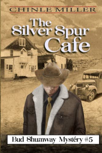 Stock image for The Silver Spur Cafe for sale by ThriftBooks-Dallas