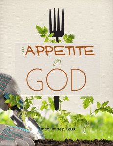 Stock image for An Appetite for God for sale by Your Online Bookstore