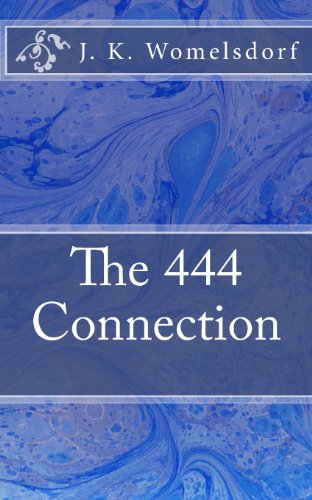 9780984944422: The 444 Connection