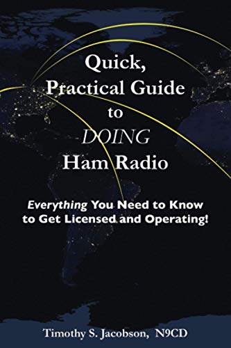 Beispielbild fr Quick, Practical Guide to DOING Ham Radio: Everything You Need to Know to Get Licensed and Operating! zum Verkauf von HPB-Diamond