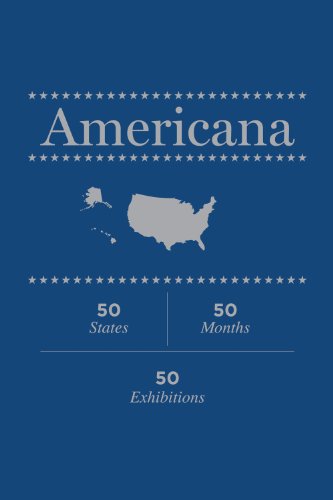 Beispielbild fr Americana: 50 States, 50 Months, 50 Exhibitions zum Verkauf von Blackwell's