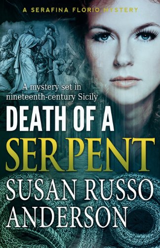 Beispielbild fr Death of a Serpent: A Serafina Florio Mystery zum Verkauf von THE SAINT BOOKSTORE