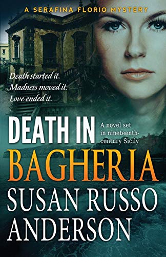 Beispielbild fr Death In Bagheria: A Serafina Florio Mystery zum Verkauf von Revaluation Books