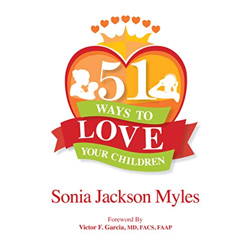 Stock image for 51 Ways to Love Your Children for sale by Green Street Books