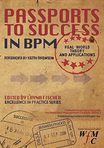 Stock image for Passports to Success in BPM: Real-World, Theory and Applications for sale by medimops