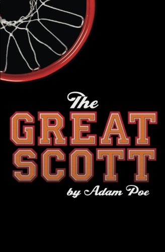 9780984989591: The Great Scott