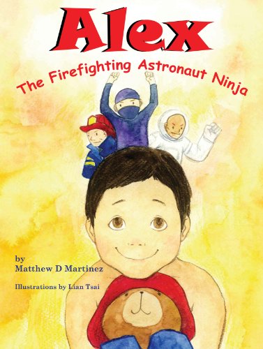 Beispielbild fr Alex the Firefighting Astronaut Ninja zum Verkauf von ThriftBooks-Atlanta