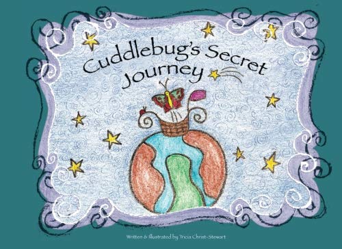 Stock image for Cuddlebug's Secret Journey for sale by Revaluation Books