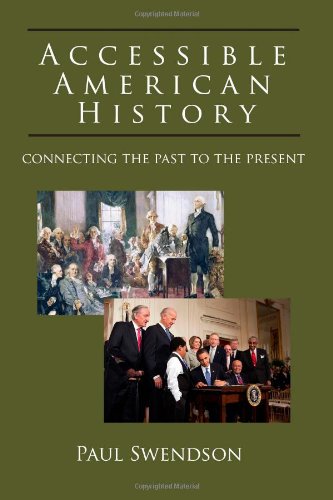 Beispielbild fr Accessible American History: Connecting the Past to the Present zum Verkauf von Irish Booksellers