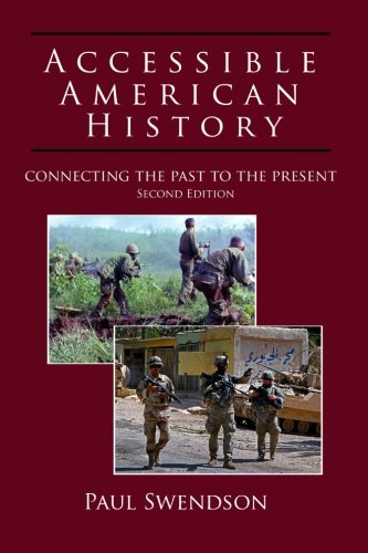 Beispielbild fr Accessible American History, 2nd edition: Connecting the Past to the Present zum Verkauf von GF Books, Inc.