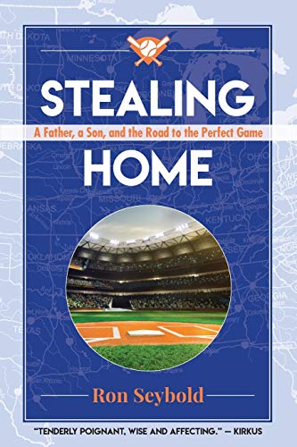 Beispielbild fr Stealing Home: A Father, a Son, and the Road to the Perfect Game zum Verkauf von ThriftBooks-Atlanta