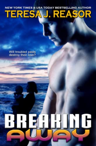 Stock image for Breaking Away: Book 3 of the SEAL Team Heartbreakers for sale by AwesomeBooks