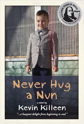 Stock image for Never Hug a Nun for sale by Better World Books