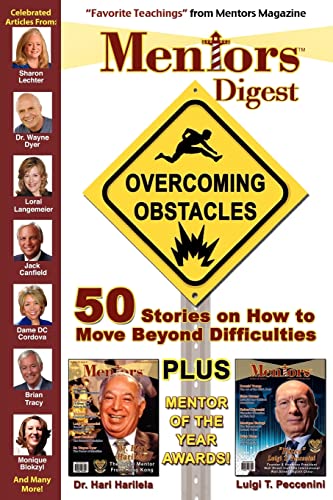 Stock image for Mentors Digest Overcoming Obstacles: 50 Stories on How to Move Beyond Difficulties for sale by ThriftBooks-Atlanta