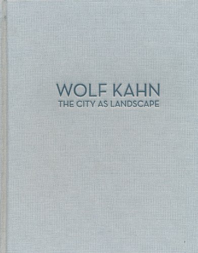 Stock image for Wolf Kahn: The City as Landscape for sale by ThriftBooks-Dallas