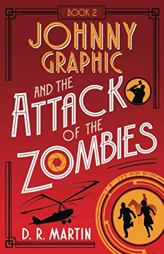 Stock image for Johnny Graphic and the Attack of the Zombies (Volume 2) for sale by Revaluation Books