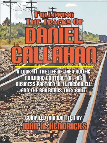 Stock image for Following the Tracks of Daniel Callahan for sale by elizabeth's books